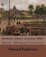 Duffels (Short Stories) 1893. By