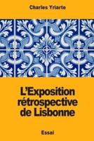 L'Exposition Rétrospective De Lisbonne