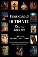 Derendrea's Ultimate Erotic Book Set