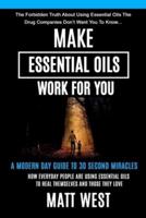 Make Essential Oils Work For You