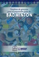 Cuaderno De Ejercicios Para El Preparador Fisico De Badminton