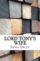 Lord Tony's Wife