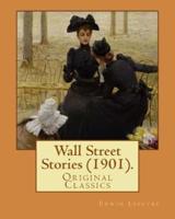 Wall Street Stories (1901). By