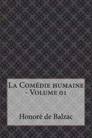 La Comédie Humaine - Volume 01