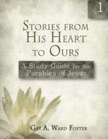 Stories from His Heart to Ours