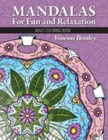 Mandalas For Fun and Relaxation