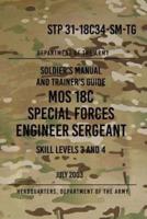 STP 31-18C34-SM-TG MOS 18C Special Forces Engineer Sergeant