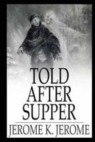 Told After Supper