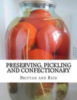 Preserving, Pickling and Confectionary