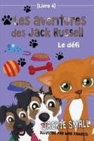 Les Aventures Des Jack Russell (Livre 4)