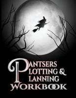 Pantsers Plotting & Planning Workbook 6