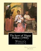 The Heart of Happy Hollow (1904). By