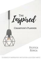 The Inspired Champion's Planner