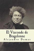 El Vizconde De Bragelonne (Spanish Edition)