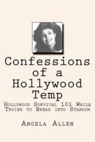 Confessions of a Hollywood Temp