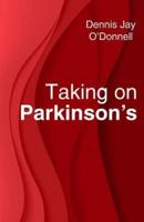 Taking on Parkinson's