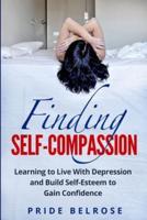 Finding Self-Compassion