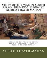 Story of the War in South Africa 1899-1900 (1900) By