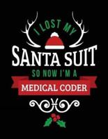 I Lost My Santa Suit So Now I'm a Medical Coder