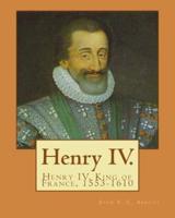 Henry IV. By