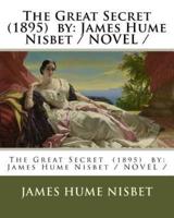 The Great Secret (1895) By