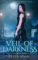 Veil of Darkness (Book 1)