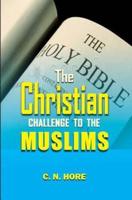 The Christian Challenge to the Muslims