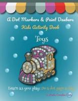 A Dot Markers & Paint Daubers Kids Activity Book