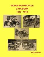 Indian Motorcycle Data Book 1910 - 1919