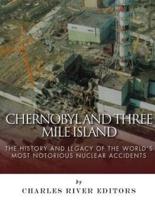 Chernobyl and Three Mile Island