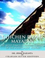 Chichen Itza & Mayapan