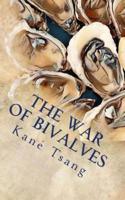 The War of Bivalves