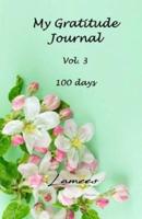 My Gratitude Journal Vol. 3 100 Days