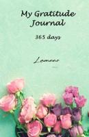 My Gratitude Journal 365 Days