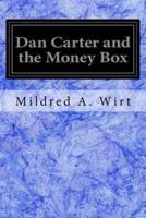 Dan Carter and the Money Box