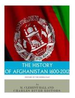 The History of Afghanistan, 1600-2012