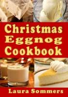 Christmas Eggnog Cookbook