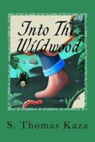 Into The Wildwood
