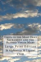 Visits to the Most Holy Sacrament and the Blessed Virgin Mary