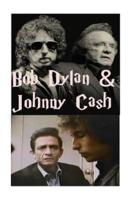 Bob Dylan & Johnny Cash