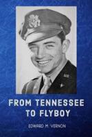 From Tennessee to Flyboy