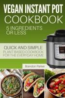 Vegan Instant Pot Cookbook