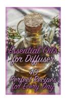 Essential Oils for Diffuser