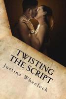 Twisting The Script