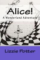 Alice!