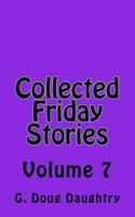 Collected Friday Stories