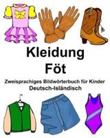 Deutsch-Isländisch Kleidung/Föt Zweisprachiges Bildwörterbuch Für Kinder