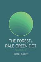 The Forest & Pale Green Dot