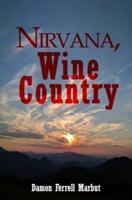 Nirvana, Wine Country