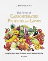 The Power of Carbohydrates, Proteins, and Lipids